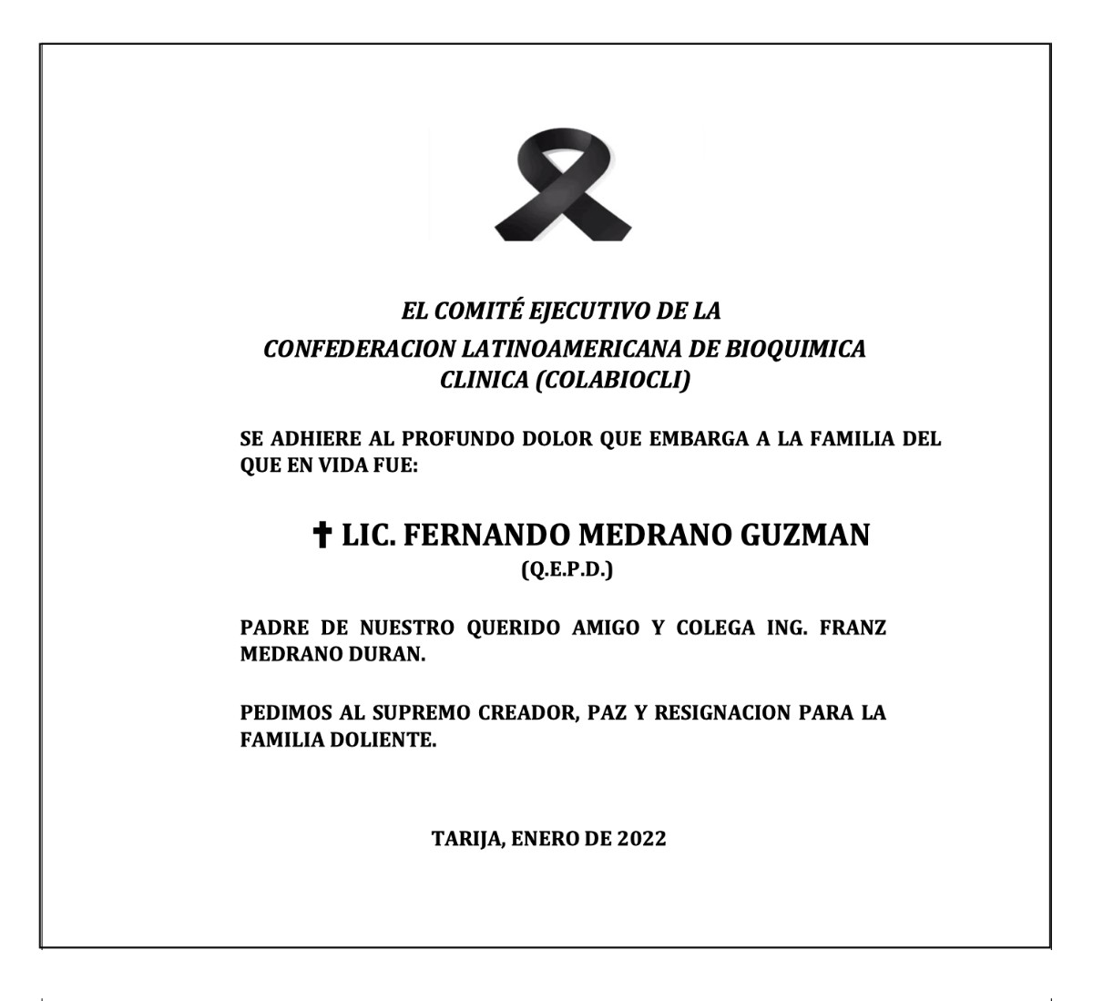 CONDOLENCIAS FALLECIMIENTO PADRE DE ING FRANZ MEDRANO