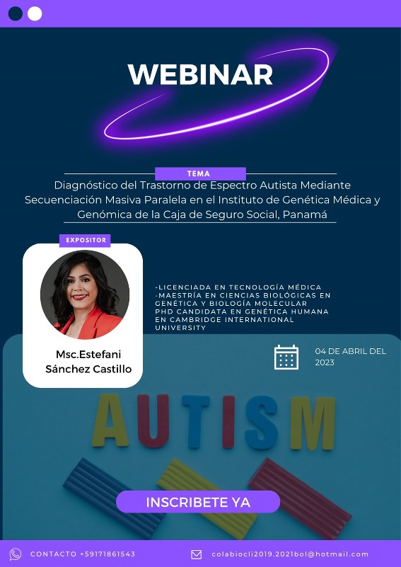 Webinar Diagnóstico del Trastorno de Espectro Autista Mediante Secuenciación Masiva Paralela en el Instituto de Genética Médica y Genómica de la Caja de Seguro Social, Panamá