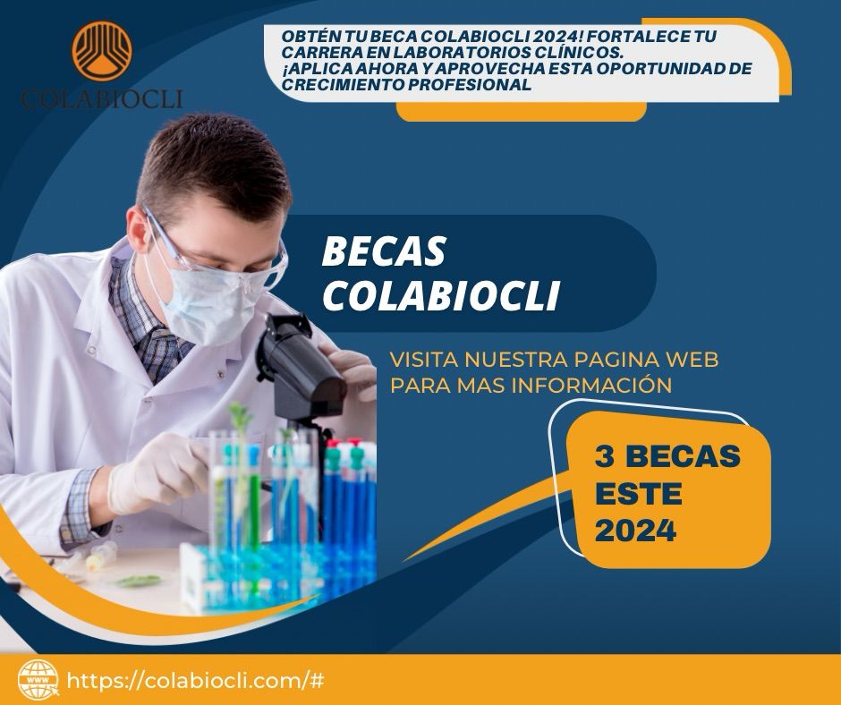 Convocatoria Becas COLABIOCLI 2024 para Formación en Bioquímica Clínica en América Latina