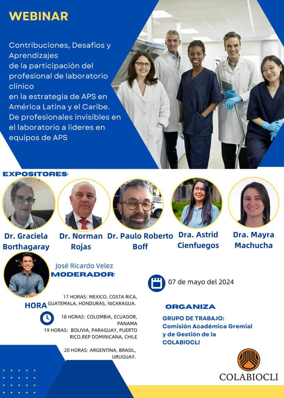Webinar: Contribuciones, Desafios y Aprendizajes de la participación del profesional de laboratorio clínico en la estrategia de APS en América Latina y el Caribe.
