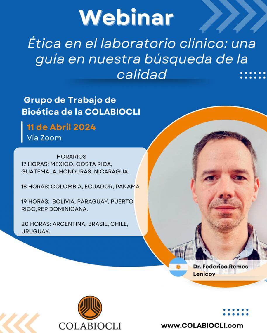 Webinar: Ética en el Laboratorio Clínico – Una Guía en Nuestra Búsqueda de la Calidad