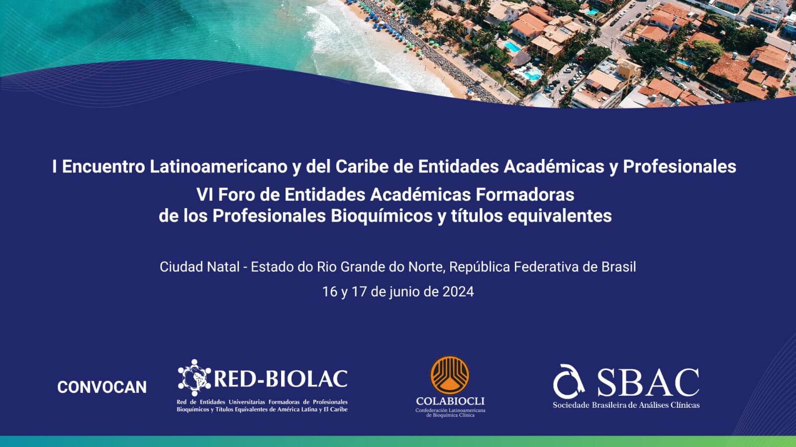 VI Foro Latinoamericano de Bioquímica Clínica en Natal, Brasil