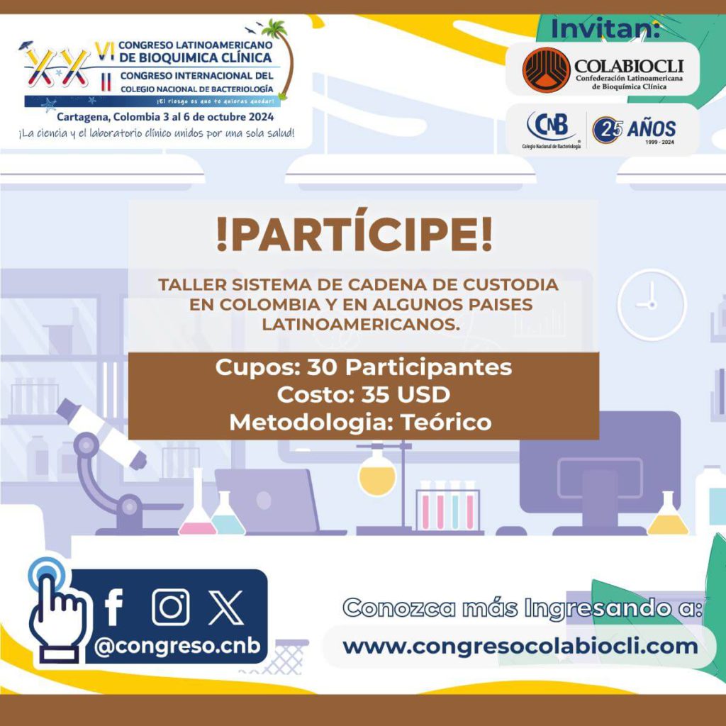 Taller Sistema de Cadena de Custodia en Colombia y en Algunos Países Latinoamericanos