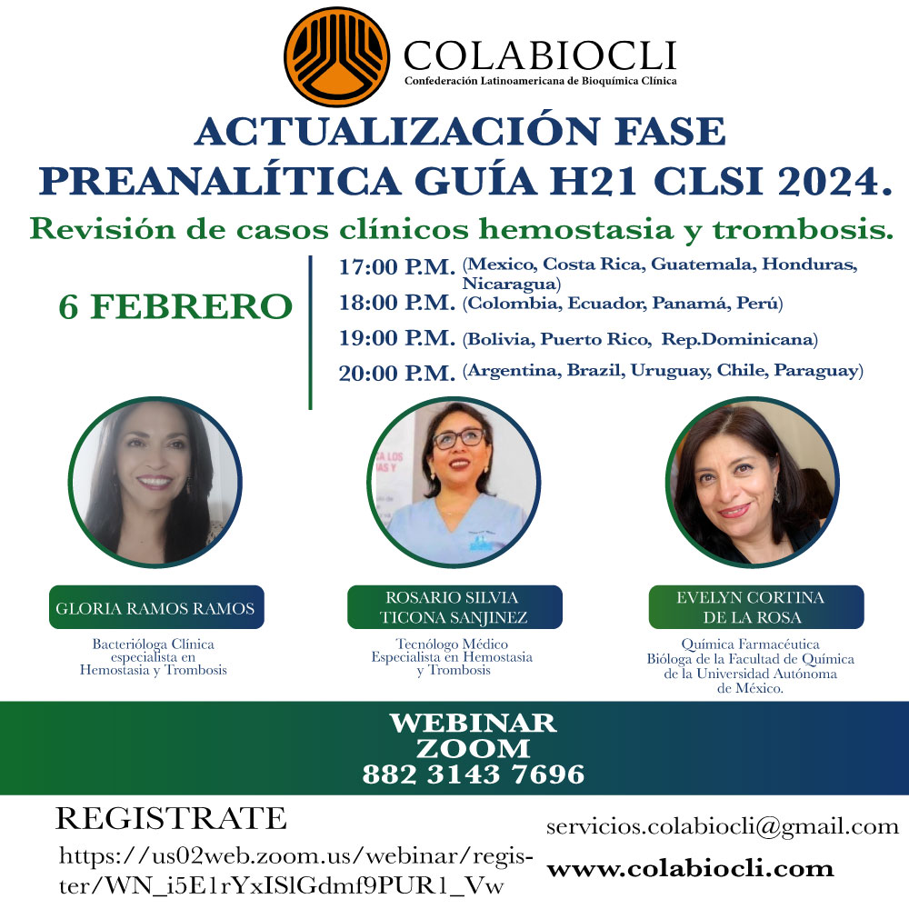 Webinar Actualización Fase Preanalítica Guía H21 Clsi 2024.  Revisión de casos clínicos hemostasia y trombosis.
